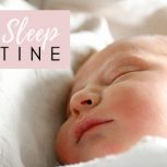 Baby Sleep Routines